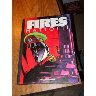 Fires Lorenzo Mattotti 9780874160642 Books