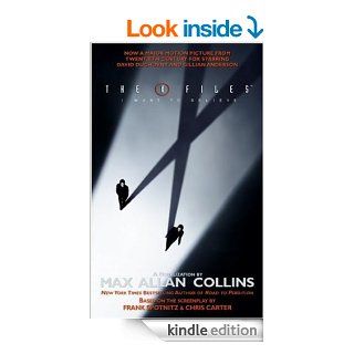 The X Files I Want to Believe (X Files (Harper Entertainment)) eBook Max Allan Collins Kindle Store