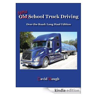 New School Truck Driving   Kindle edition by David J Waugh, Rebecca Greenblatt. Children Kindle eBooks @ .