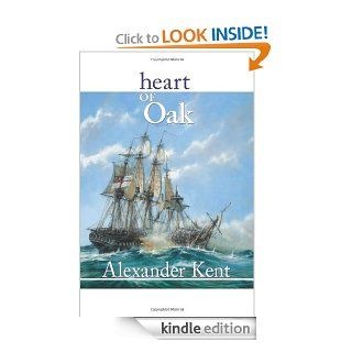 Heart of Oak The Bolitho Novels #27 eBook Alexander Kent Kindle Store