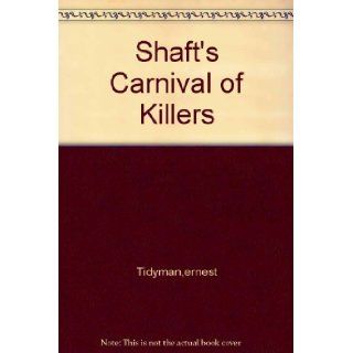 Shaft's Carnival of Killers Ernest Tidyman Books