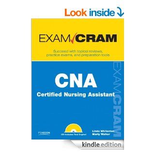CNA Certified Nursing Assistant Exam Cram eBook Linda Whitenton, Marty Walker Kindle Store