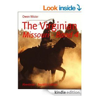 The Virginian Missouri   Band 4 (German Edition) eBook Owen Wister Kindle Store