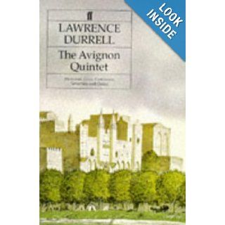 The Avignon Quintet "Monsieur", "Livia", "Constance", "Sebastian" and "Quinx" Lawrence Durrell 9780571163090 Books
