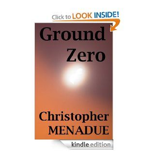 Ground Zero eBook Christopher Menadue Kindle Store