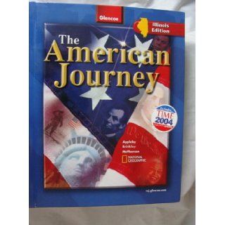 The American Journey Illinois Student Edition (Glencoe) 9780078741029 Books
