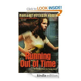 Running Out of Time eBook Margaret Peterson Haddix Kindle Store