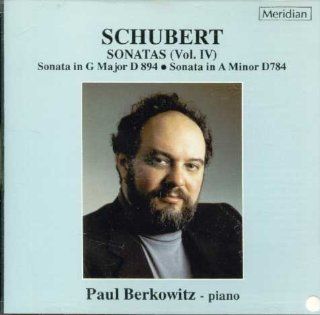 Schubert Sonatas Vol IV Sonata D. 894 in A minor D784 (Meridian) Music