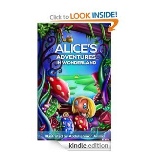 Alice's Adventures in Wonderland (Illustrated) (Fairy Tales)   Kindle edition by Lewis Carroll, Kat Gray, Abdulrehman Ansari. Children Kindle eBooks @ .