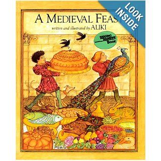 A Medieval Feast Aliki 9780690042467 Books