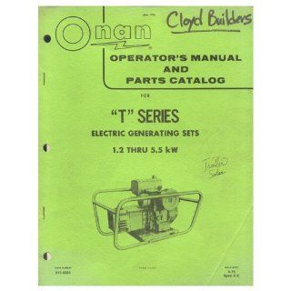Original 1976 Onan Operator Manual & Part Catalog "T" Series Electric Generating Sets Manual No. 919 0306 