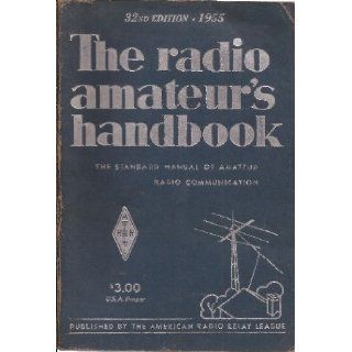 The Radio Amateur's Handbook By the Headquarters Staff of the American Radio Re Books