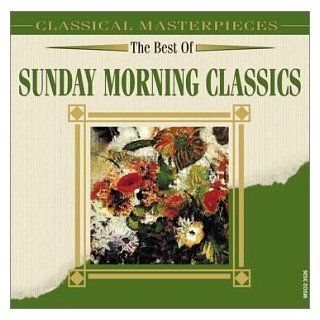 Best Of Sunday Morning Classics/Various Music