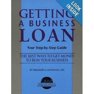 Crisp Getting a Business Loan (Crisp Small Business & Entrepreneurship Series) Milton H. Johnson 9781560521648 Books