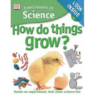 How Do Things Grow? (Experiments in Science) David Glover 9780751312508 Books