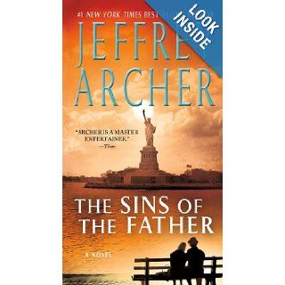 The Sins of the Father (The Clifton Chronicles) Jeffrey Archer 9781250010407 Books