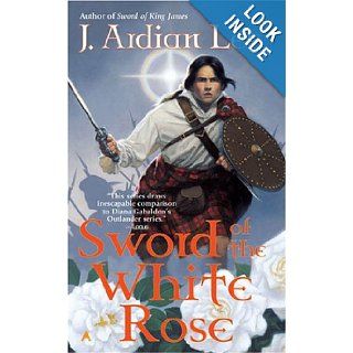 Sword of the White Rose J. Ardian Lee 9780441012237 Books