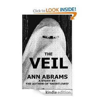 The Veil (Short fiction stories) eBook Ann Abrams Kindle Store