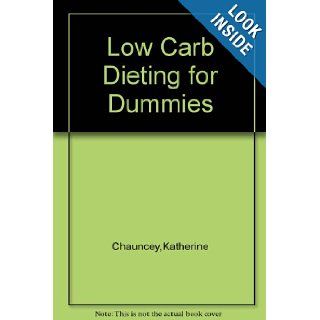 Low Carb Dieting for Dummies Katherine Chauncey Books
