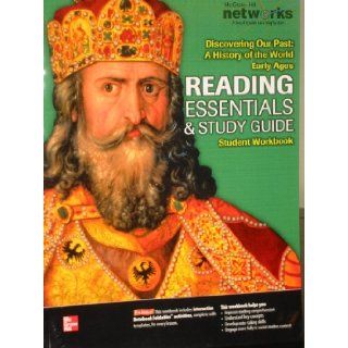 Discovering Our Past A History of the World Early Ages (Reading Essentials & Study Guide) 9780076594931 Books