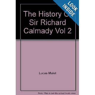 The History Of Sir Richard Calmady Vol 2 Lucas Malet Books