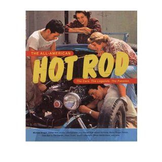 The All American Hot Rod (Paperback)   Common By (author) Michael Dregni 0884202441089 Books