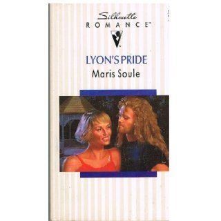 Lyon's Pride (Silhouette Romance #930) Maris Soule, Anne Canadeo 9780373089307 Books