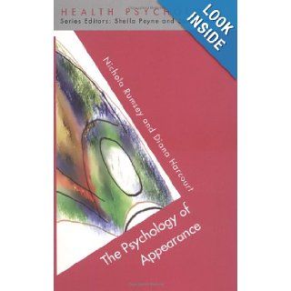 The Psychology of Appearance (Health Psychology) Nicola Rumsey, Diana Harcourt 9780335212767 Books