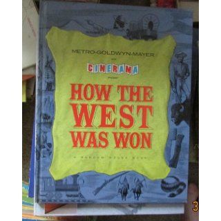 How the West Was Won Metro Goldwyn Mayer and Cinerama Books