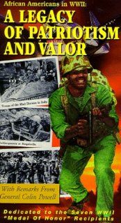 A Legacy of Patriotism & Valor African Americans in World War II [VHS] Legacy of Patriotism & Valor, Colin Powell Movies & TV