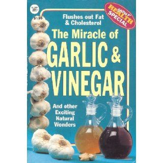 The Miracle of Garlic & Vinegar James Edmond O'Brien Books