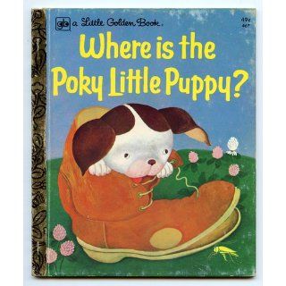 Where is the Poky Little Puppy? Janette Sebring Lowrey Books