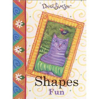 Shapes (Dana Simson Chunky Books) (9781740472579) Dana Simson Books