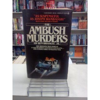 The Ambush Murders Ben Bradlee Jr. 9780425049464 Books