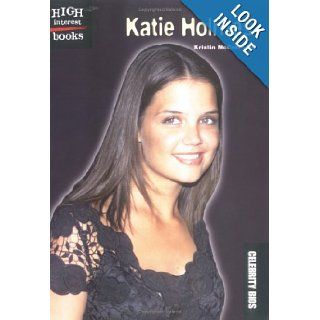 Katie Holmes (High Interest Books) Kristin McCracken 9780516296012 Books