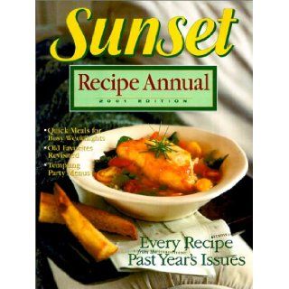Sunset Recipe Annual 2001 Oxmoor House 9780376027085 Books