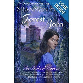 Forest Born (Books of Bayern) Shannon Hale 9781599906928 Books