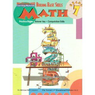 Building Basic Skills Math, Grade 7 (McGraw Hill Learning Materials) Margie Hayes Richmond Books