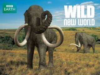 Wild New World Season 1, Episode 1 "Land of the Mammoth"  Instant Video