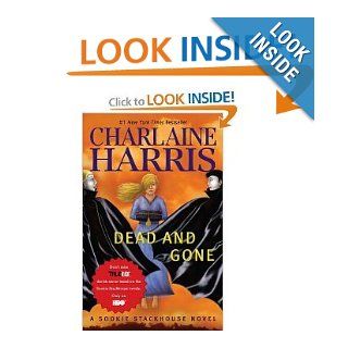 Dead And Gone (A Sookie Stackhouse Novel, Volume 9) 9780441019861 Books
