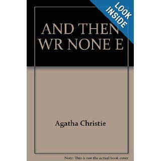 And Then There Were None Agatha Christie 9780671441364 Books