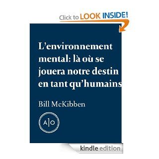 L'environnement mental (Nouveau Projet) (French Edition) eBook Bill McKibben Kindle Store