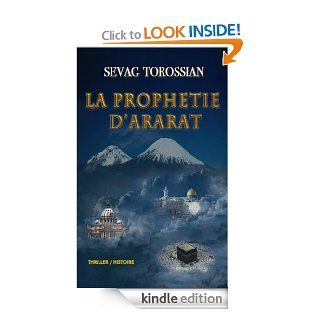 La prophtie d'Ararat (French Edition)   Kindle edition by Svag Torossian. Religion & Spirituality Kindle eBooks @ .