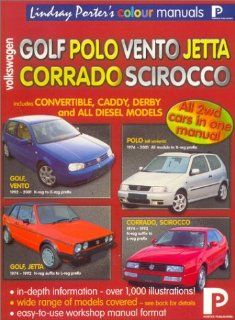 Volkswagen Golf, Polo, Scirocco, Corrado Workshop Manual (Lindsay Porter's Colour Manuals) Lindsay Porter 9781899238408 Books