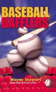 Baseball Bafflers Wayne Stewart, Matt LaFleur 9780806965611 Books