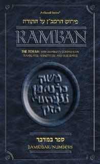 Torah With Ramban's Commentary Translated, Annotated, and Elucidated Bamidbar/Numbers Nahmanides, Yaakov Blinder, Yoseph Kamenetsky 9781422601136 Books