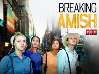 Breaking Amish Season 1, Episode 6 "Good vs. Evil"  Instant Video