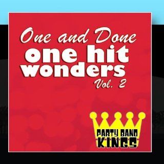 One and Done   One Hit Wonders Vol. 2 Music