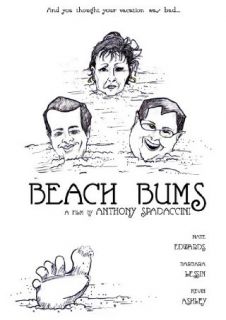 Beach Bums Anthony Spadaccini, Nate Edwards, Derek Rushlow  Instant Video