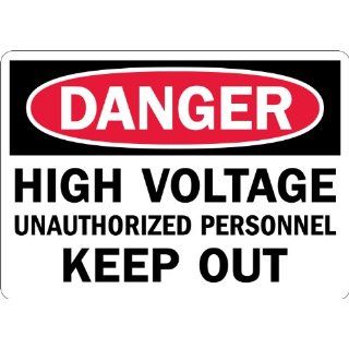 SmartSign Plastic Sign, Legend "Danger High Voltage Unauthorized Keep Out", 7" high x 10" wide, Black/Red on White Industrial Warning Signs